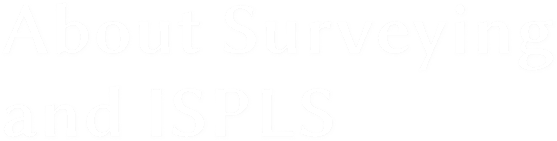 About Surveying
   and ISPLS